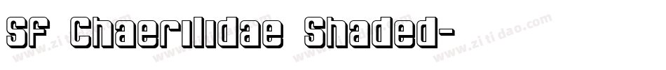 SF Chaerilidae Shaded字体转换